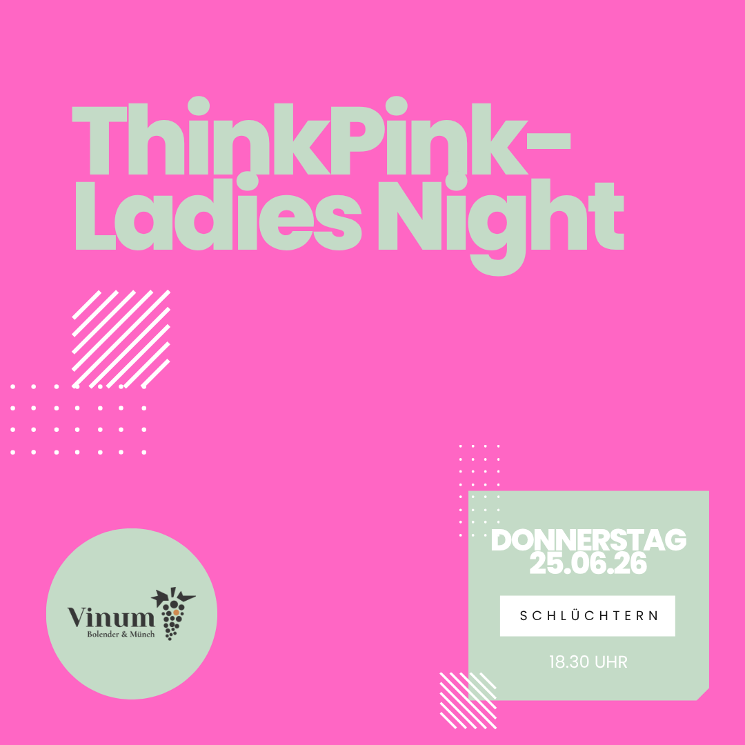 06/Juni 25.06.2026 ThinkPink@Vinum Ladies Night