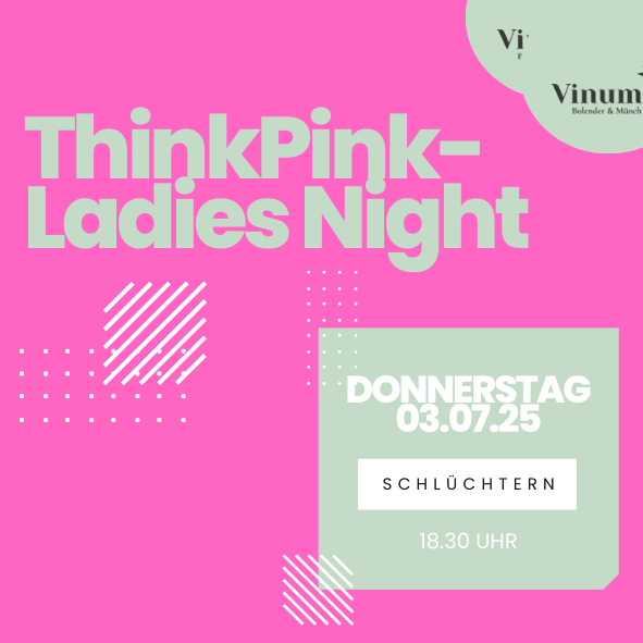03.07.2025 ThinkPink@Vinum Ladies Nigth